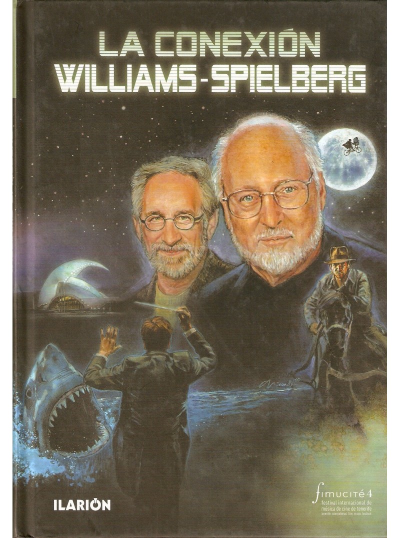 CONEXION WILLIAMS-SPIELBERG. LA CONEXION WILLIAMS-SPIELBERG. LA