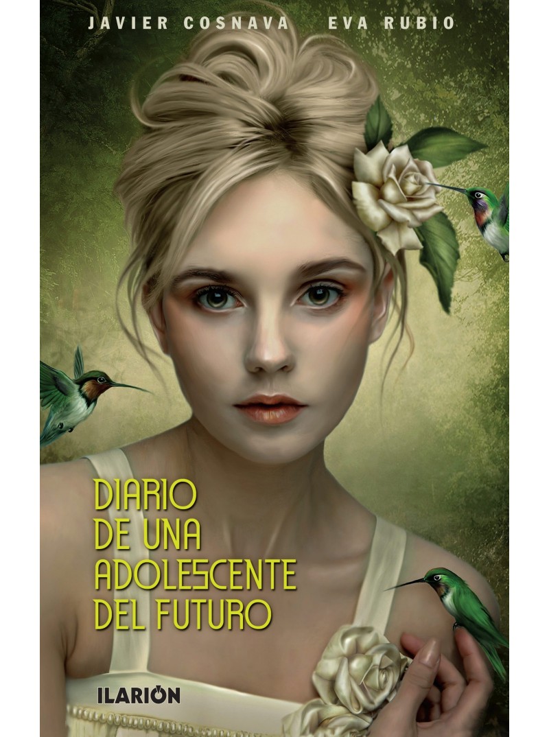 DIARIO DE UNA ADOLESCENTE DEL FUTURO DIARIO DE UNA ADOLESCENTE DEL FUTURO