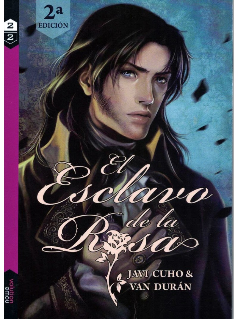 ESCLAVO DE LA ROSA, 2 ESCLAVO DE LA ROSA, 2