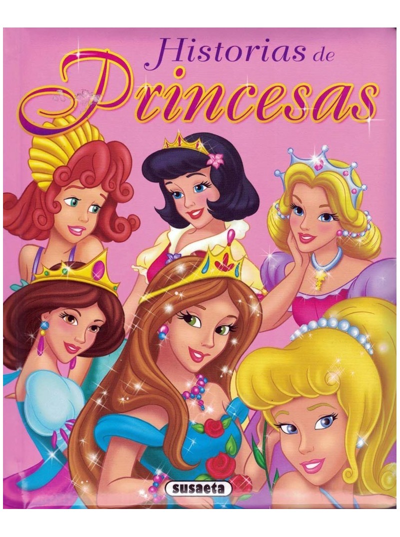 HISTORIAS DE PRINCESAS HISTORIAS DE PRINCESAS