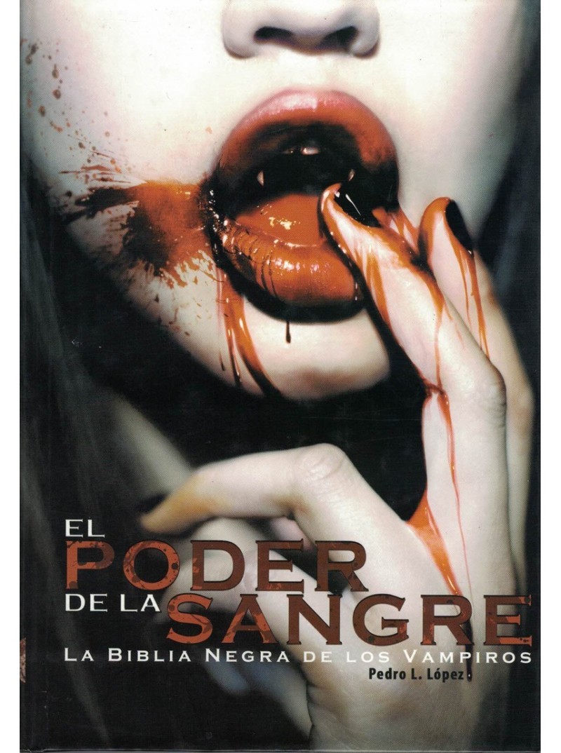 PODER DE LA SANGRE, EL PODER DE LA SANGRE, EL