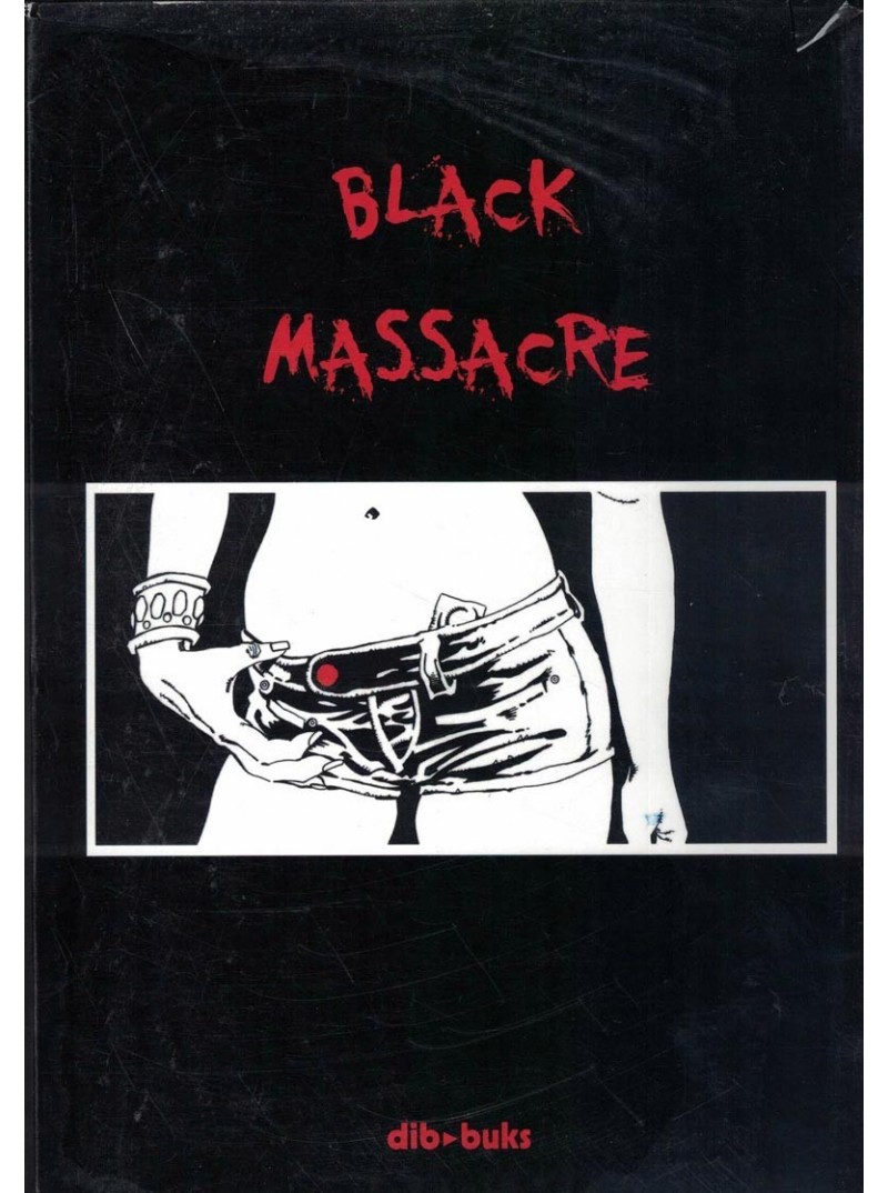 BLACK MASSSACRE. TRILOGIA BLACK MASSSACRE. TRILOGIA