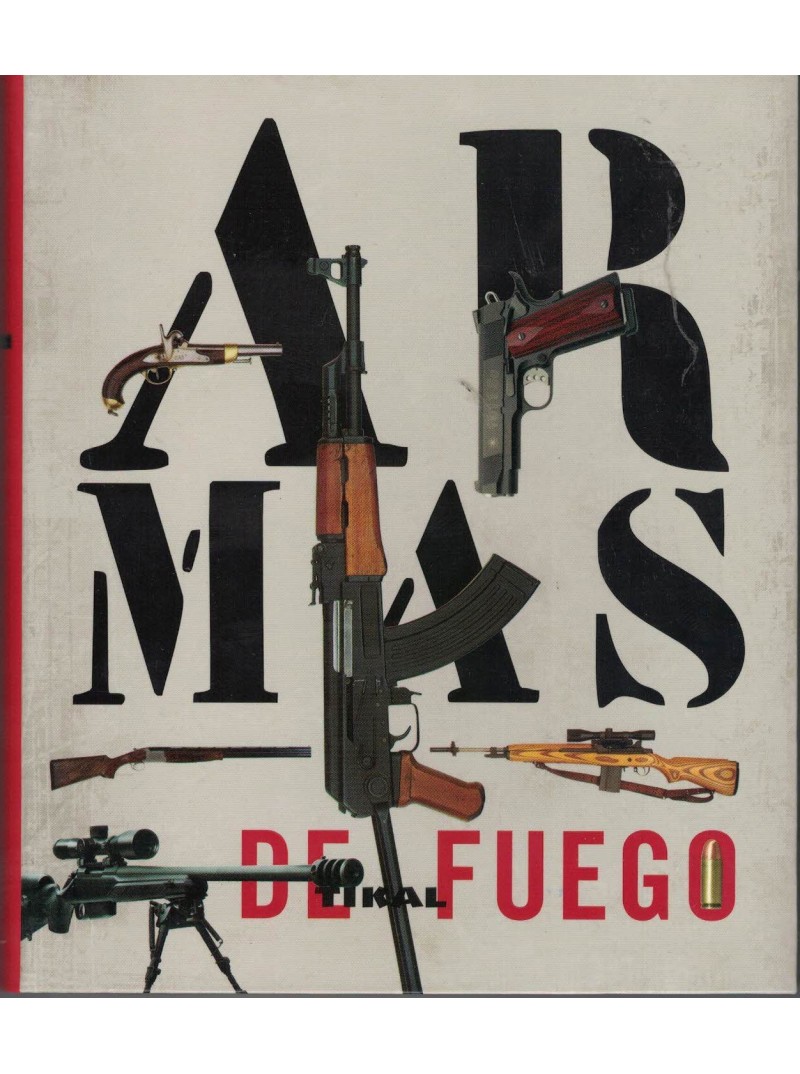 ARMAS DE FUEGO ARMAS DE FUEGO