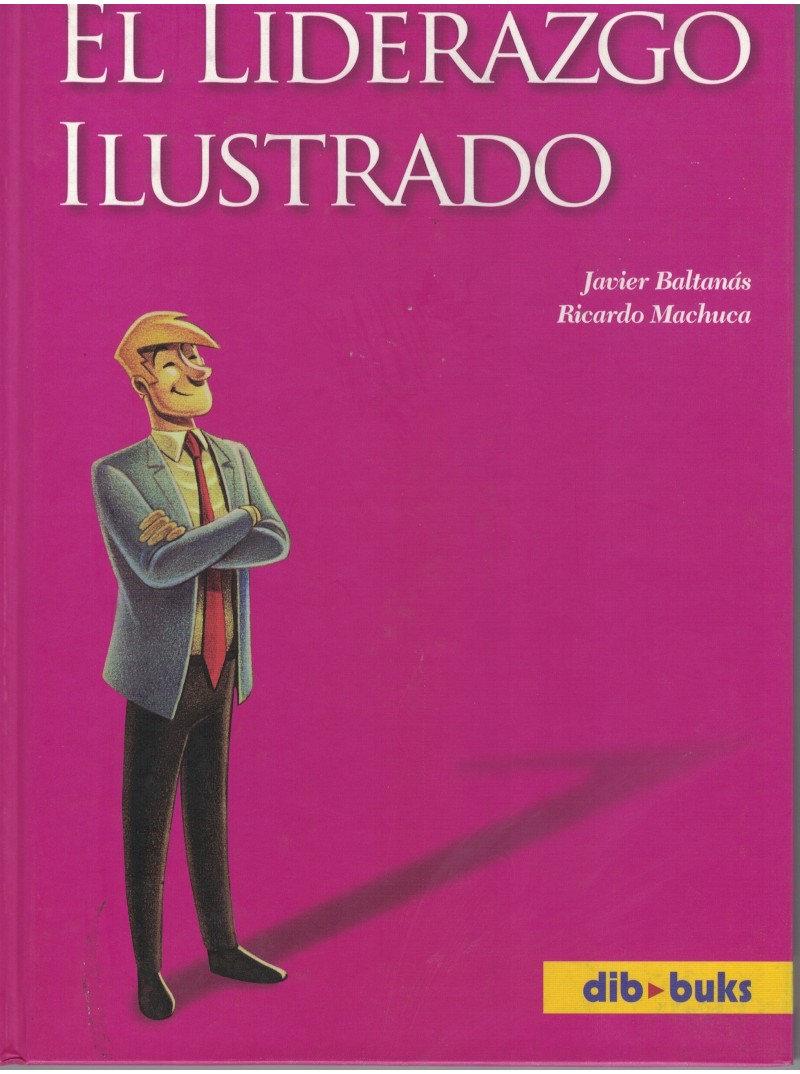 EL LIDERAZGO ILUSTRADO EL LIDERAZGO ILUSTRADO