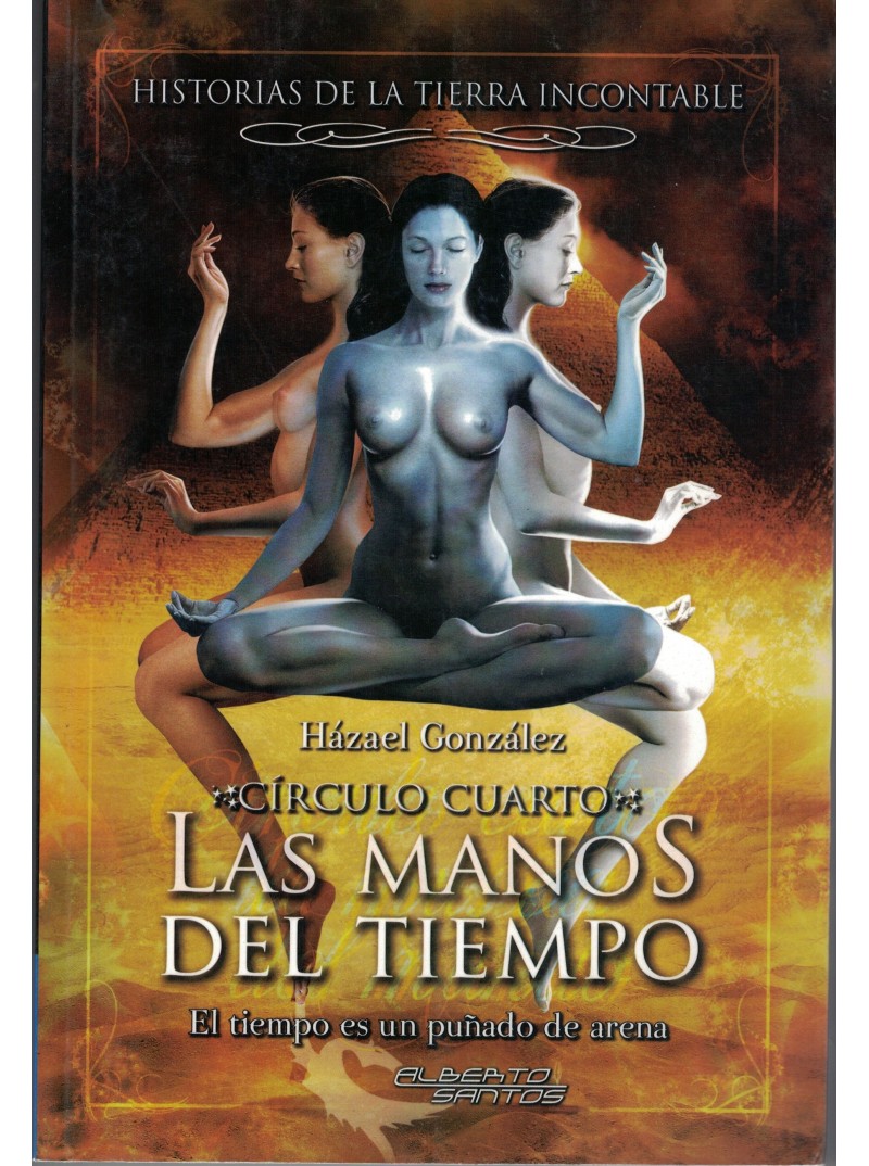 LAS MANOS DEL TIEMPO LAS MANOS DEL TIEMPO