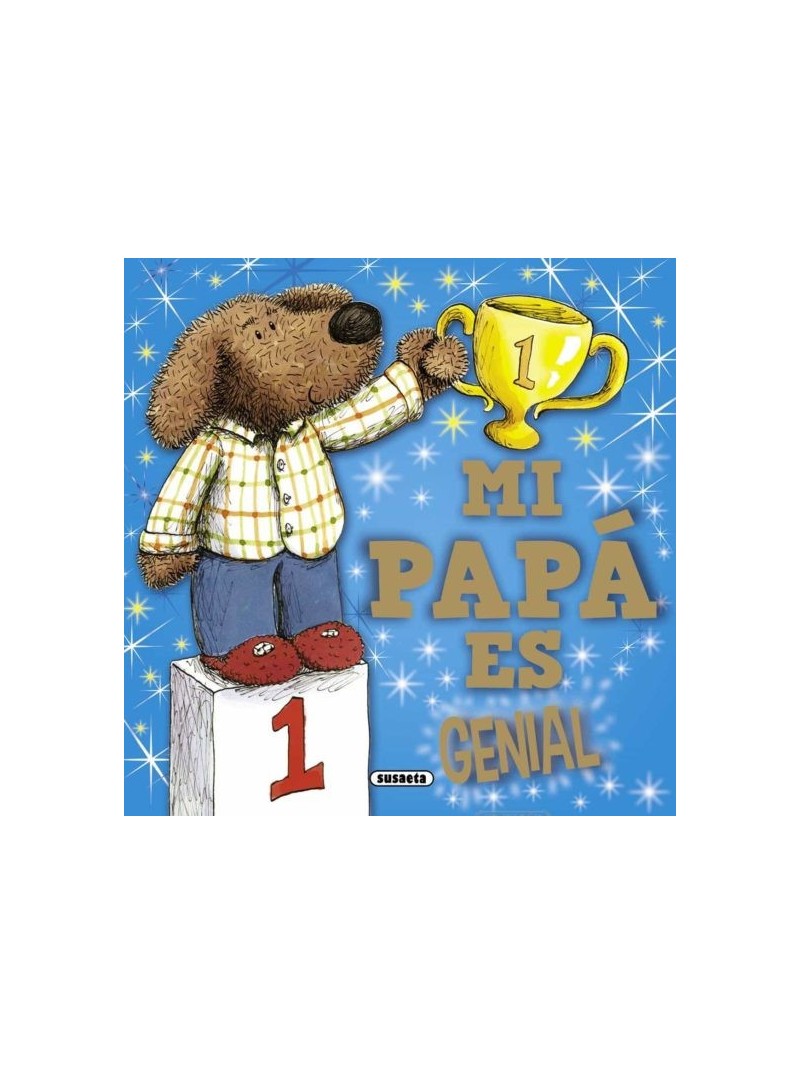 MI PAPA ES GENIAL MI PAPA ES GENIAL
