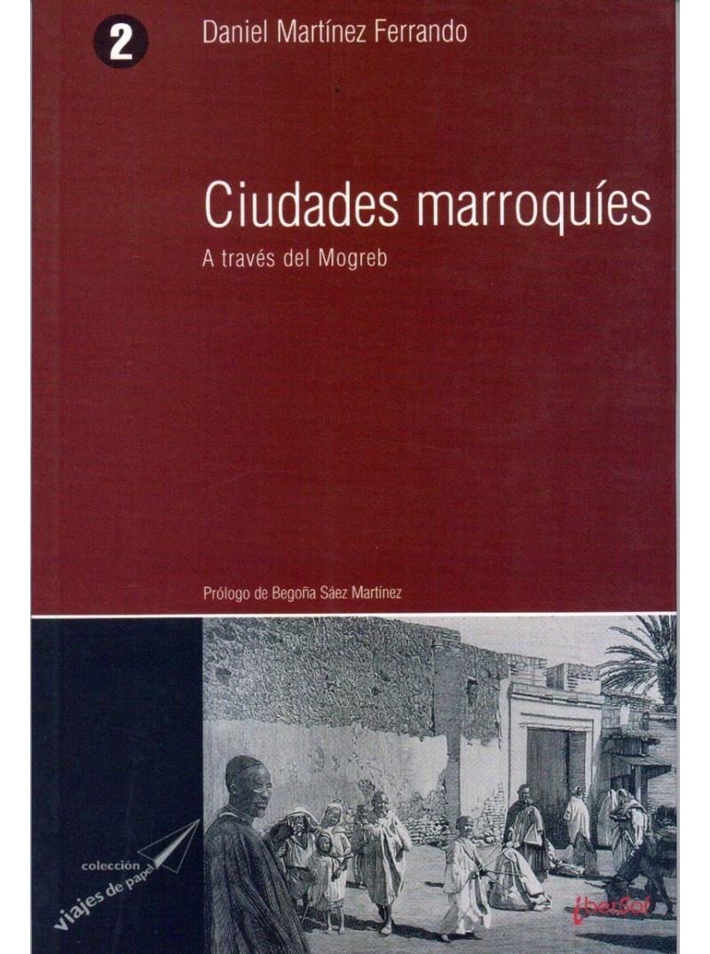 Ciudades marroquíes a través del Mogreb Ciudades marroquíes a través del Mogreb