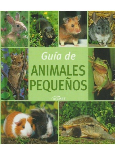 GUÍAS DE ANIMALES PEQUEÑOS. KOMET