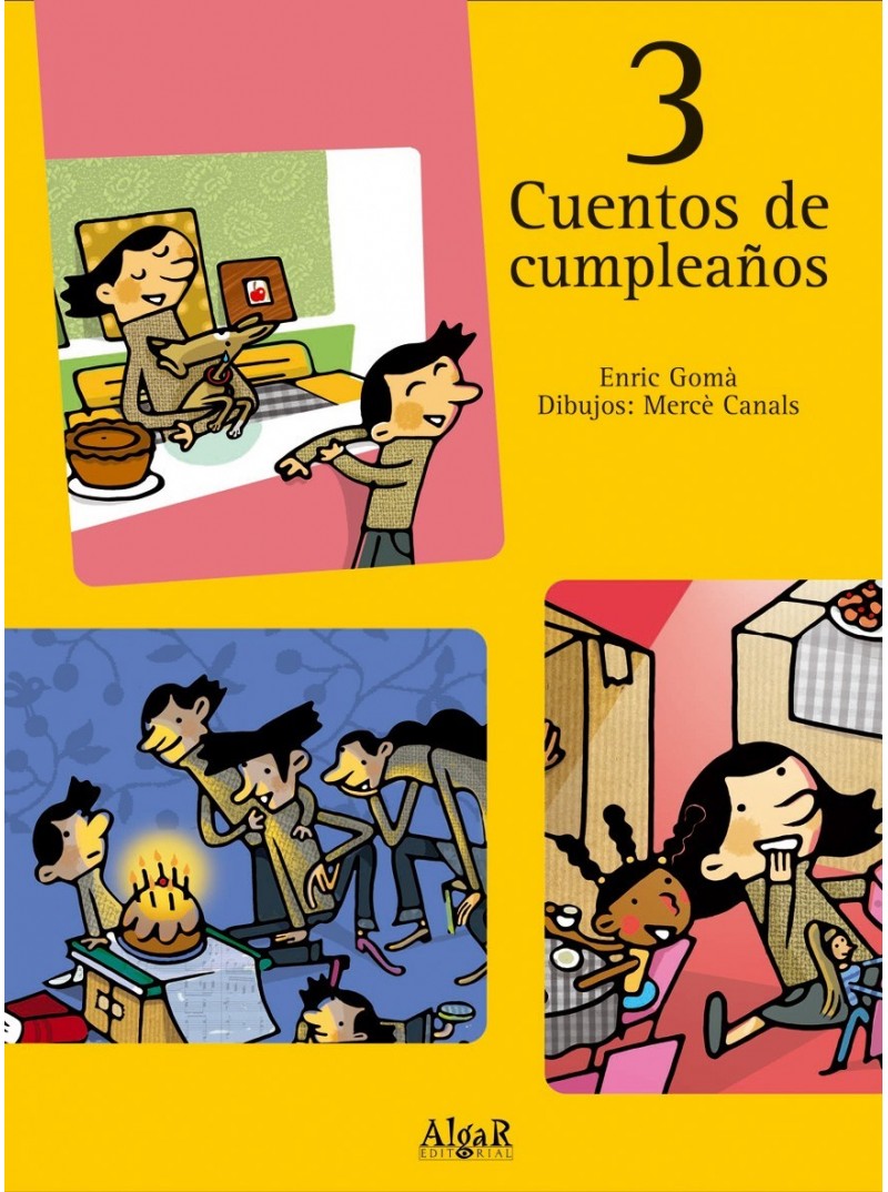 3 CUENTOS DE CUMPLEAÑOS 3 CUENTOS DE CUMPLEAÑOS