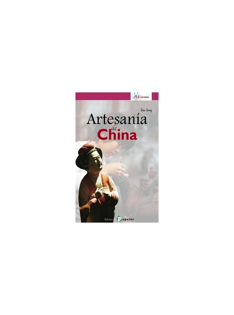 ARTESANIA DE CHINA ARTESANIA DE CHINA