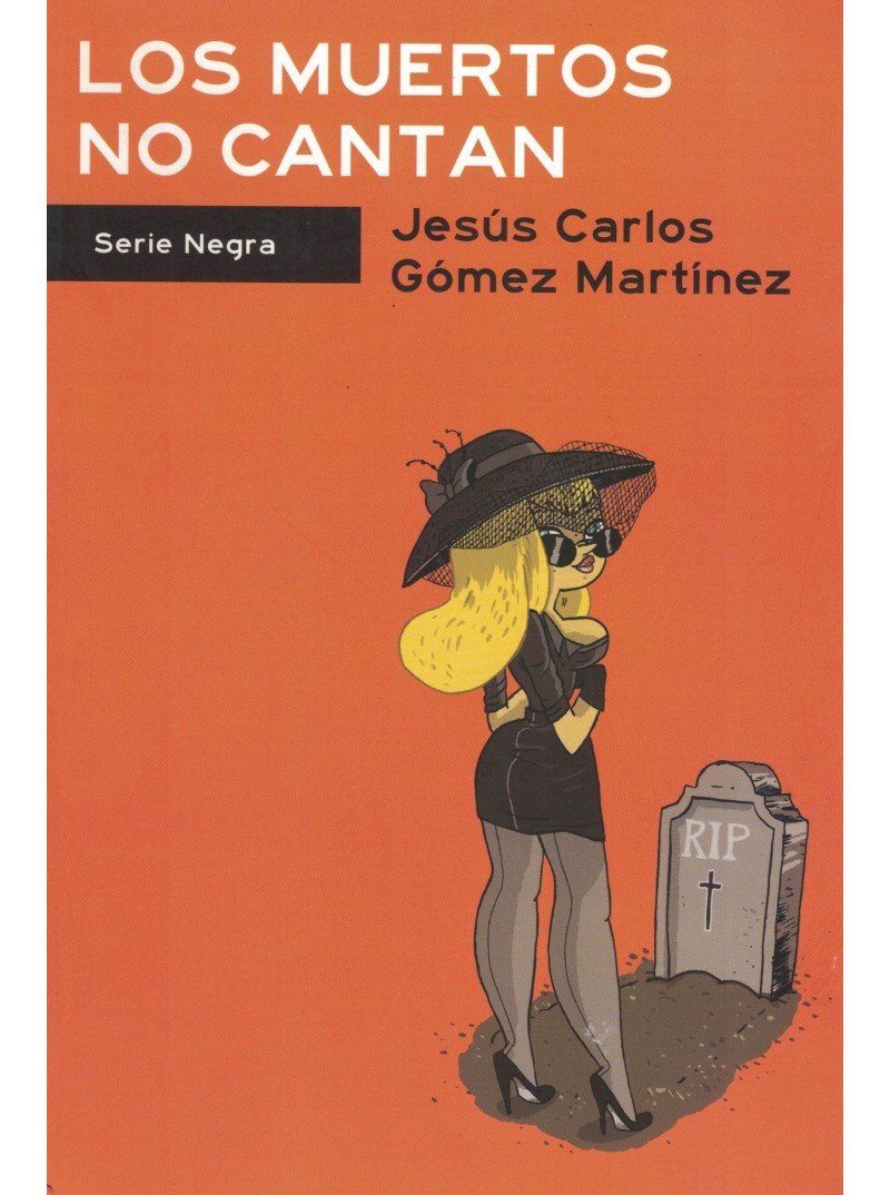 MUERTOS NO CANTAN, LOS MUERTOS NO CANTAN, LOS