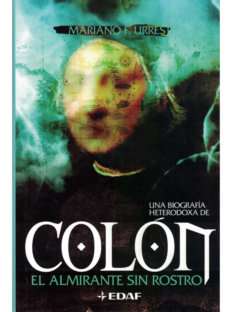 COLON, EL ALMIRANTE SIN ROSTRO COLON, EL ALMIRANTE SIN ROSTRO
